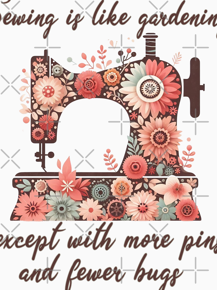 Sewing Flowers And Sarcasm Women S Humor By Ewaverse