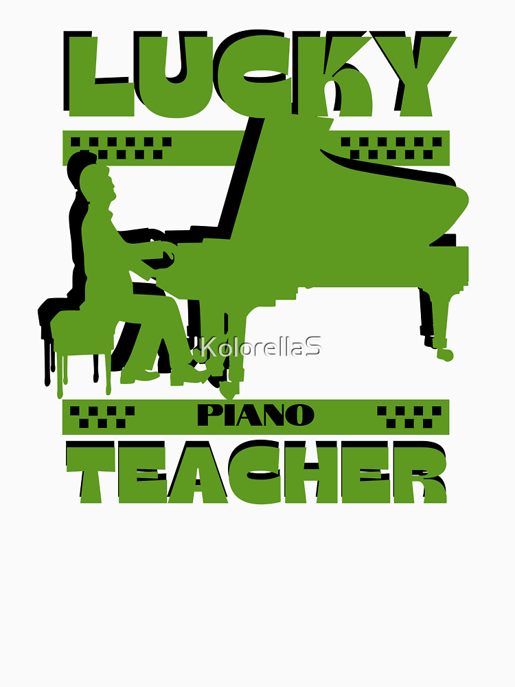 Lucky Piano Teacher St Patrick Piano Gift I Love Play Piano Jazz Blues Music Piano Lover By Kolorellas