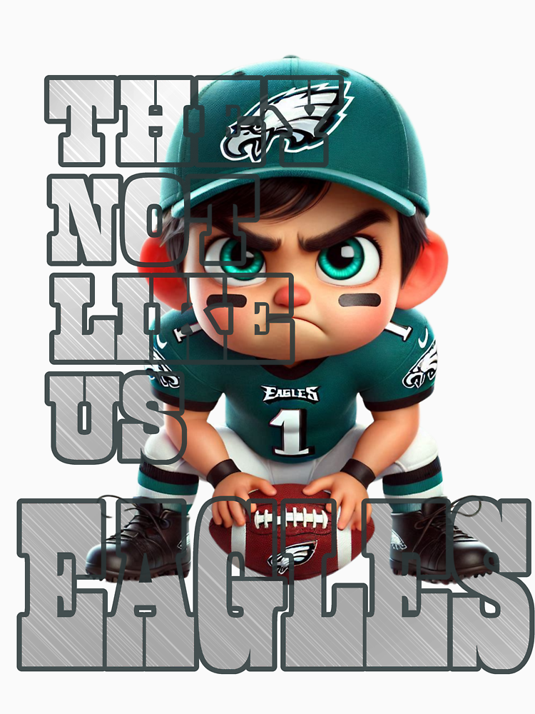 Philadelphia Eagles They Not Like Us Graphic By Kerrieskrafts