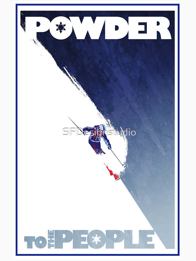 Powder To The People By Sfdesignstudio