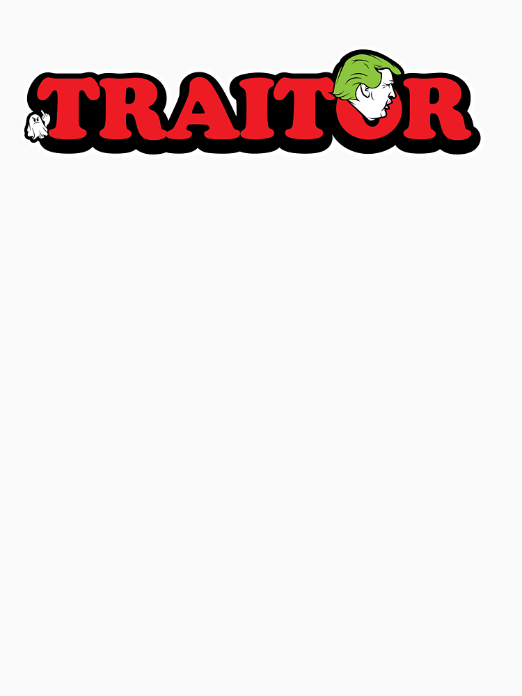 Traitor Trump By Thatangryghost