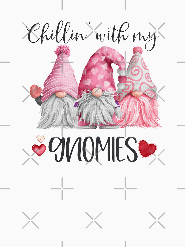 Chillin With My Gnomies Valentine Gnomes Stickers Who Loves Gnomes You Got To Love Them Gnome Sticker For Your Valentine By Sasseycat03