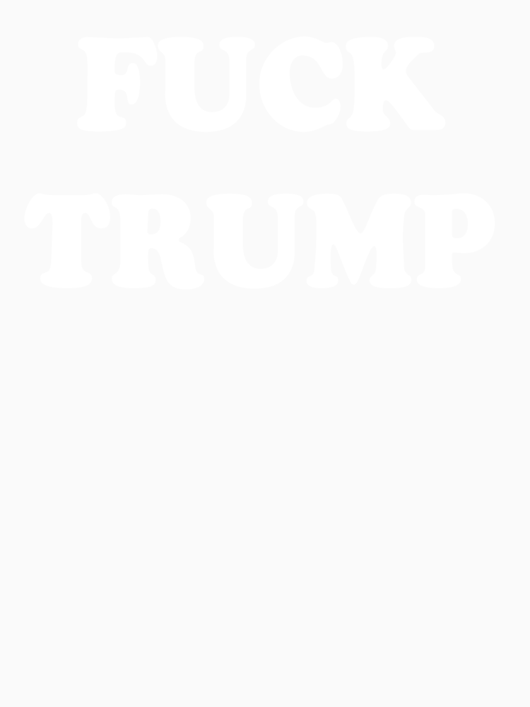 Fuck Trump By Taibtalmou