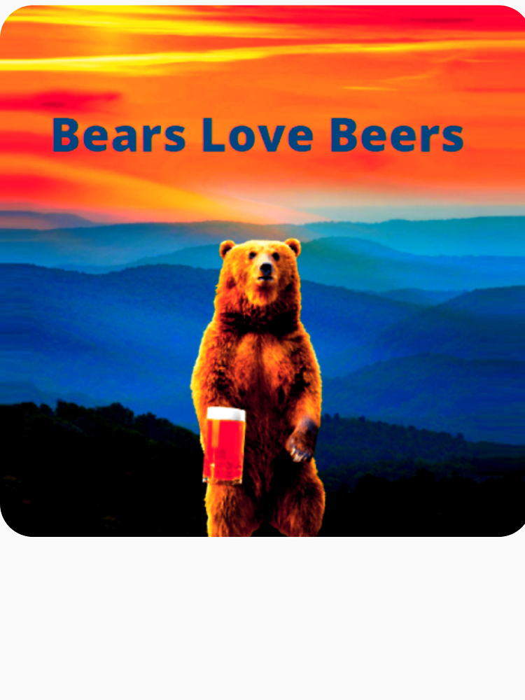 Bears Love Beers By Musclecarts