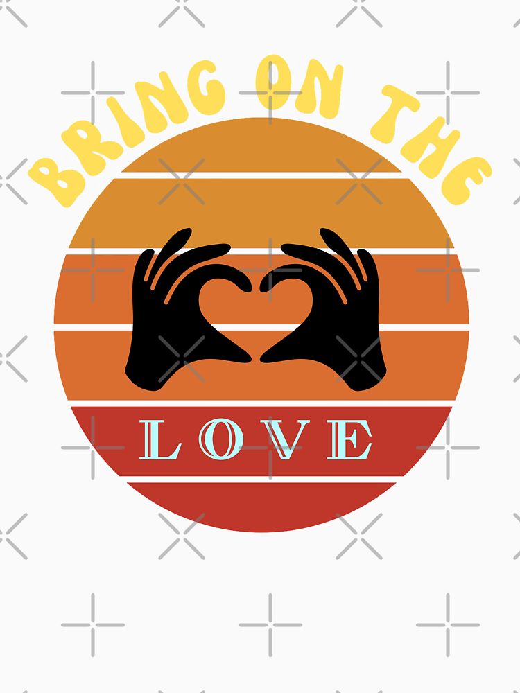 Retro Sunset Bring On The Love Vintage Aesthetic Love Design By Kapris