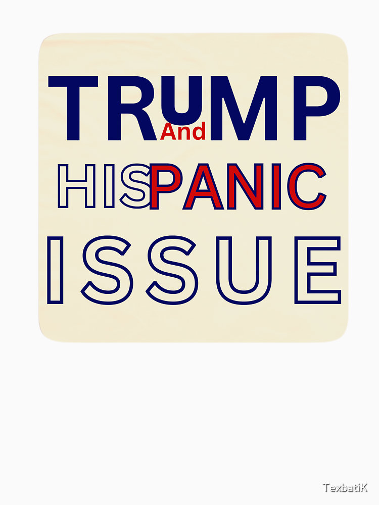 Trump And His Panic Issue Graphic T Shirt By Texbatik