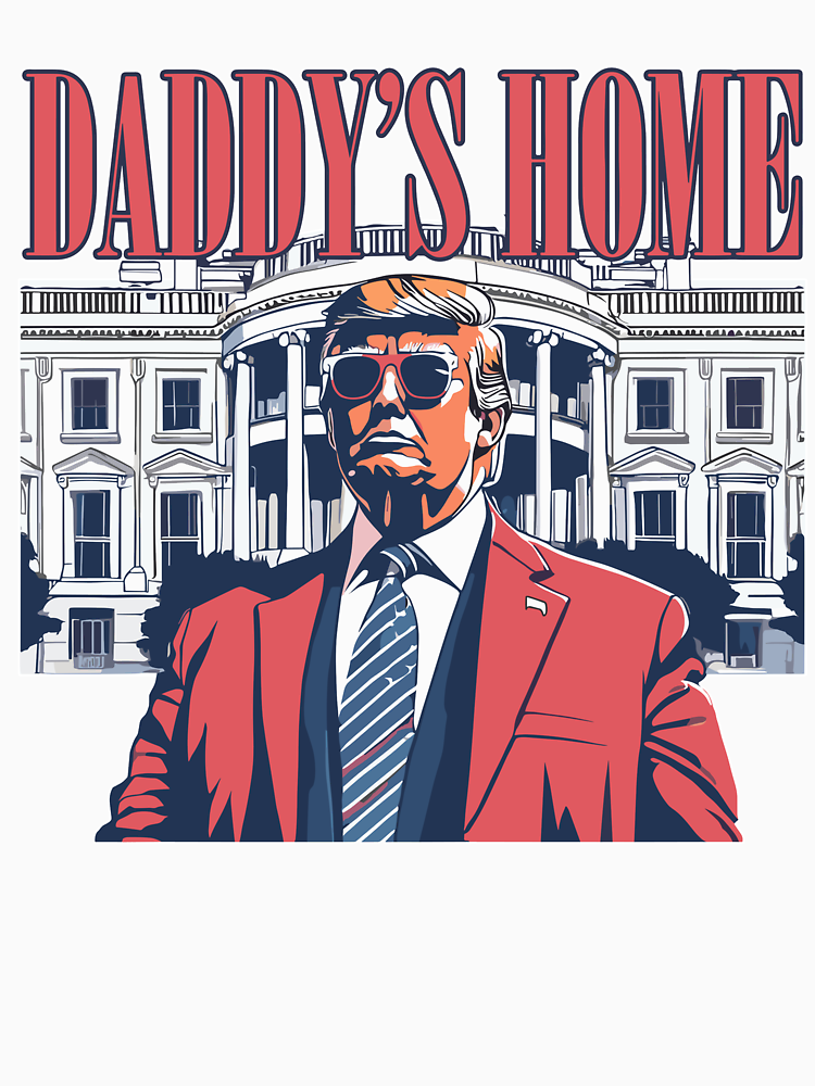 Trump Daddy S Home By Michelewelhobo