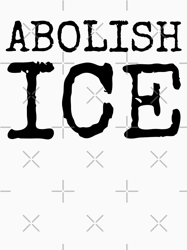 Abolish Ice Immigrants Make America Great Anti Trump By Funnyyear2025