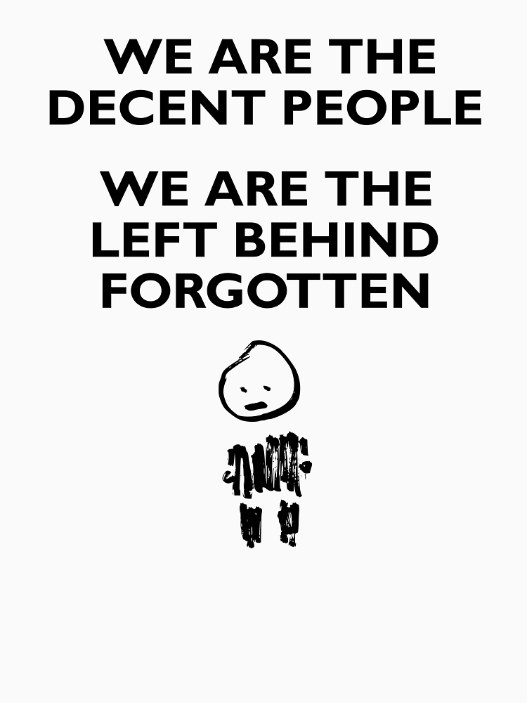 We Are The Decent People With Figure By Floor3Design